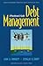Debt Management: A Practitioner's Guide (Financial Management Association Survey and Synthesis)