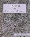 Living With Catherine Mcauley