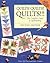Quilts! Quilts!! Quilts!!! : The Complete Guide to Quiltmaking