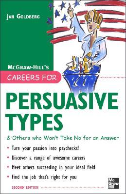 Careers for Persuasive Types & Others Who Won't Take No for an Answer (Paperback)