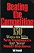 Beating the Competition: 150 Ways to Win New Customers for Your Small Business
