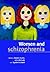 Women and Schizophrenia by David J. Castle