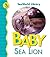 Baby Sea Lion (Seaworld Library)