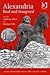 Alexandria, Real and Imagined (Publications of the Centre for Hellenic Studies, King's College London)
