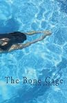 The Bone Cage