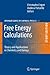 Free Energy Calculations: Theory and Applications in Chemistry and Biology (Springer Series in Chemical Physics, 86)