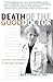 Death of the Good Doctor -- Lessons from the Heart of the AID... by Kate Scannell Death of the Good Doctor -- Lessons from the Heart of the AID... by Kate Scannell