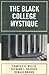 The Black College Mystique by Charles V. Willie