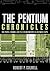 The Pentium Chronicles: The...