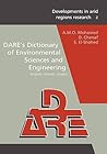 DARE's Dictionary of Environmental Sciences and Engineering: English-French-Arabic (Developments in Arid Regions Research)