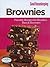 Good Housekeeping Brownies: Favorite Recipes for Blondies, Bars & Brownies