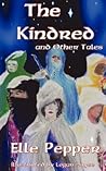 The Kindred and Other Tales