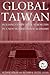Global Taiwan by Richard K. Lester