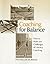 Coaching for Balance: How t...