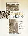 Coaching for Balance: How to Meet the Challenges of Literacy Coaching