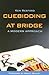 Cuebidding at Bridge: A Modern Approach