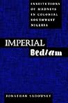 Imperial Bedlam: ...