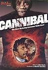 Cannibal: The Most Sickening Consumer Guide Ever!