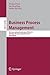 Business Process Management: 8th International Conference, BPM 2010, Hoboken, NJ, USA, September 13-16, 2010, Proceedings (Lecture Notes in Computer Science, 6336)