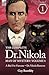 The Complete Dr Nikola-Man of Mystery: Volume 1-A Bid for Fortune & Dr Nikola Returns