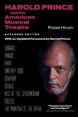 Harold Prince and the American Musical Theatre (Paperback)