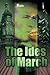 The Ides of March