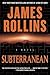 Subterranean by James Rollins