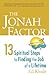 The Jonah Factor: 13 Spirit...