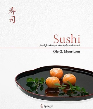 Sushi: Food for the Eye, the Body and the Soul (Hardcover)
