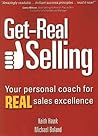 Get-Real Selling: Your Personal Coach for Real Sales Excellence