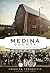 Remembering Medina County:: Tales from Ohio's Western Reserve (American Chronicles)