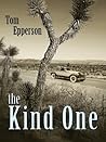 The Kind One