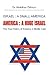 Israel: a Small America, America: a Huge Israel: The True History of America in the Middle East