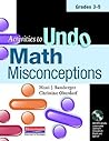 Activities to Undo Math Misconceptions, Grades 3-5