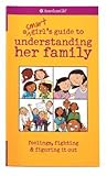 A Smart Girl's Guide to Understanding Her Family by Amy Lynch