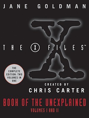 X-Files Book of the Unexplained: Volumes 1 and 2 (softcover)