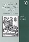 Authority and Consent in Tudor England: Essays presented to C.S.L. Davies