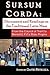 Sursum Corda: Documents and Readings On The Traditional Latin Mass