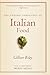 The Oxford Companion to Italian Food by Gillian  Riley