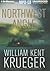 Northwest Angle by William Kent Krueger