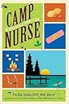 Camp Nurse by Tilda Shalof