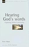 Hearing God's Words: Exploring Biblical Spirituality (Volume 16) (New Studies in Biblical Theology)