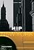 HIP HOTELS: New York