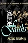 Fighting Faiths: The Abrams Case, The Supreme Court, and Free Speech (Cornell Paperbacks)