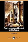 First Impressions of England and Its People