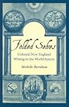 Folded Selves: Colonial New England Writing in the World System (Re-encounters With Colonialism)