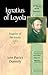 Ignatius of Loyola: Founder of the Jesuits