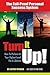 Turn It Up!: How to Perform...