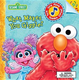 What Makes You Giggle?: Sesame Street (Paperback)
