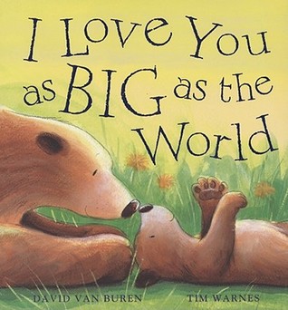 I Love You As Big As the World (Paperback)